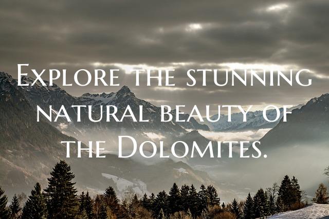 Explore the stunning natural beauty of the Dolomit...